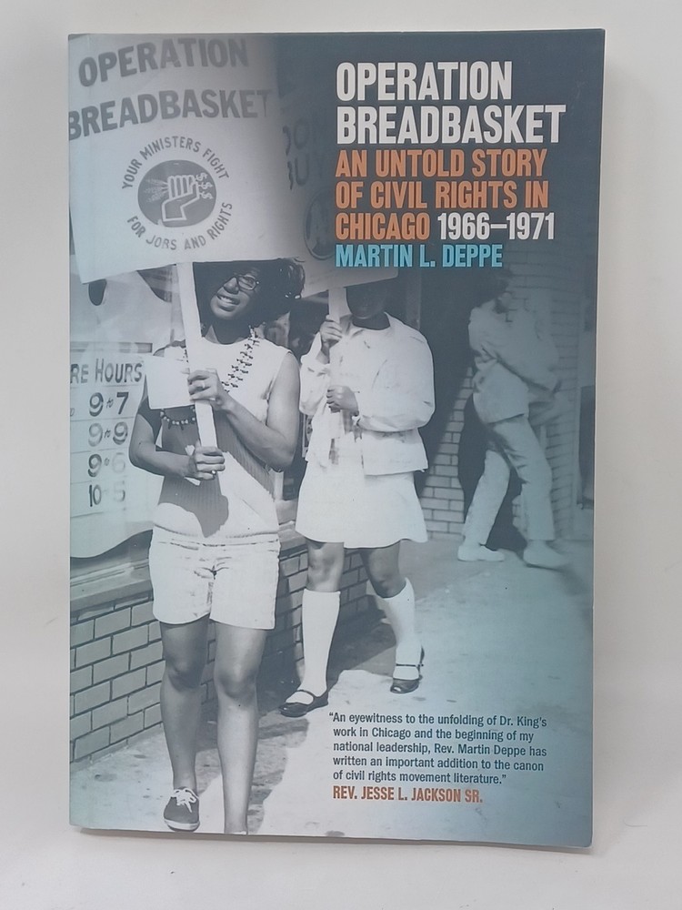 Operation Breadbasket: An Untold Story of Civil Rights in Chicago, 1966-1971