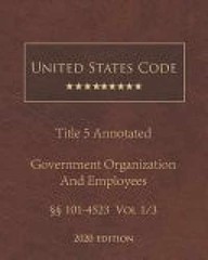 United States Code Annotated Title 5, by Government United States – Very Good c