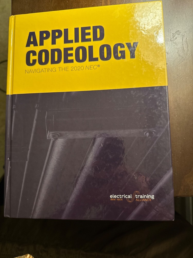 Applied Codeology – Navigating the NEC 2020 Electrical Training Hardcover (NEW)