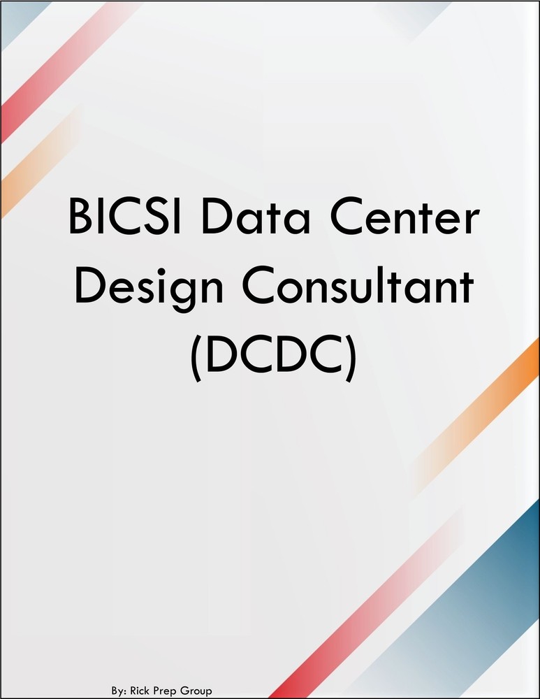 BICSI Data Center Design Consultant DCDC