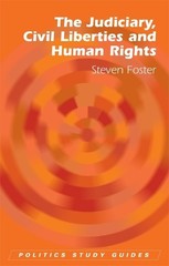 Steven Foster The Judiciary, Civil Liberties and Human R (Paperback) (UK IMPORT)
