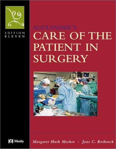 Alexander’s Care of the Patient in Surgery