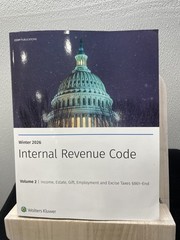 Internal Revenue Code: Income, Estate, Gift, Employment & Excise Taxes 2026