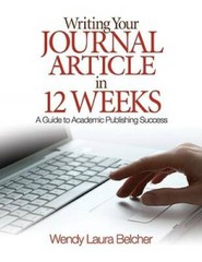 Writing Your Journal Article in Twelve Weeks: A Guide to Academic Publish – GOOD