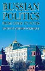 Russian Politics from Lenin to Putin (St Antony’s Series)