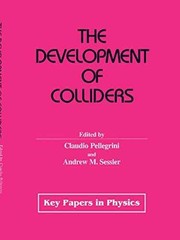 The Development of Colliders – Hardcover, by Pellegrini Claudio M.; – Very Good