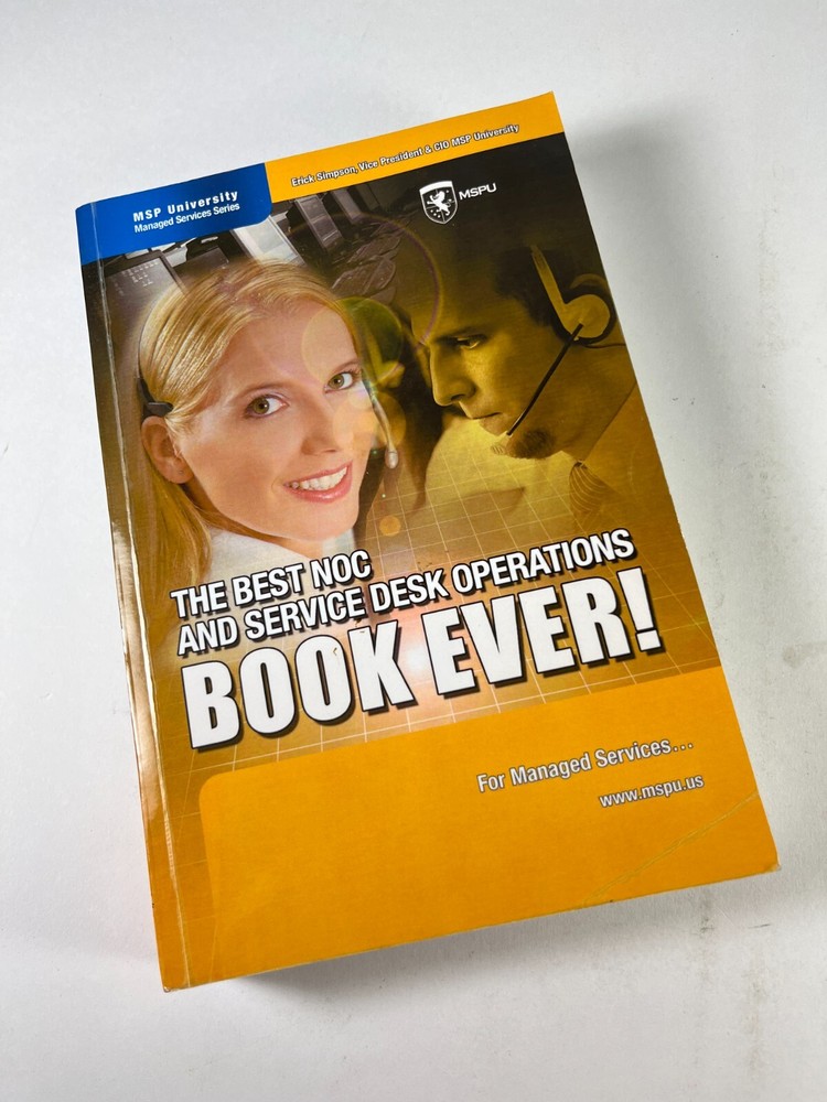 The Best NOC and Service Desk Operation Book Ever! – ISBN 9780978894337