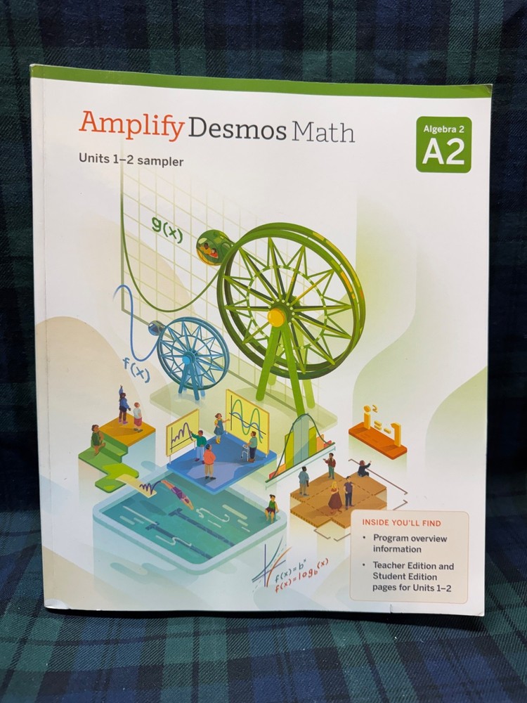 Amplify Desmos Math Algebra 2 Units 1-2 Sampler