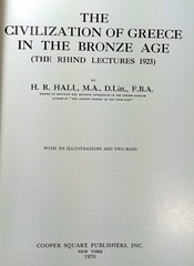 The Civilization of Greece in the Bronze Age (1928): The Rhind Lectures 1923
