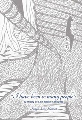 I Have Been So Many People : A Study of Lee Smith’s Novels, Paperback by Benn…