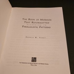 Book of Mormon | Text Reformatted According to Parallelistic Patterns FARMS 1992
