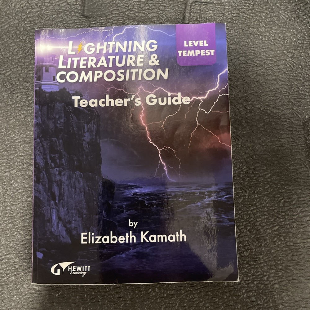 Lightning Literature & Composition Teacher’s Guide Level Tempest