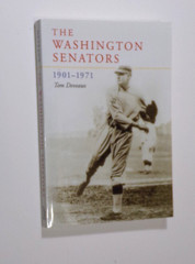 Washington Senators, 1901-1971 Deveaux, Tom paperback VG