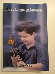 First Language Lessons For The Well-Trained Mind Book Homeschool Curriculum Wise