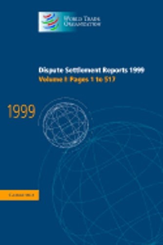 Dispute Settlement Reports 1999: Volume 1, Pages 1-517: Used