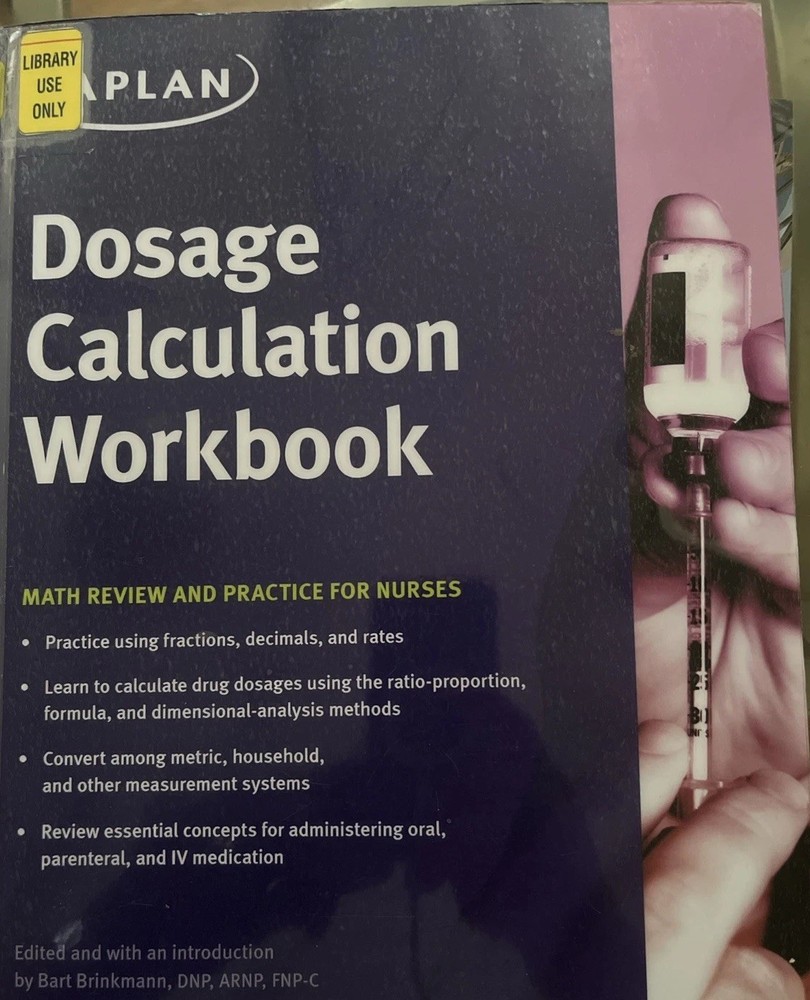 Dosage Calculation Workbook Kaplan (2016, Trade Paperback)Math Review for Nurses