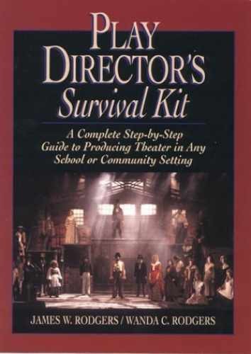 Play Directors Survival Kit: A – Spiral-bound, by James W. Rodgers; – Very Good