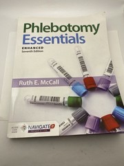 Phlebotomy Essentials, Enhanced Edition by Ruth E. McCall READ