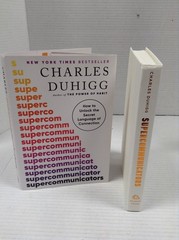SUPERCOMMUNICATORS Charles Duhigg Signed 1st Edition HC 2024
