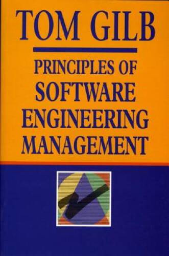 Principles Of Software Engineering Management – Paperback By Gilb, Tom – GOOD