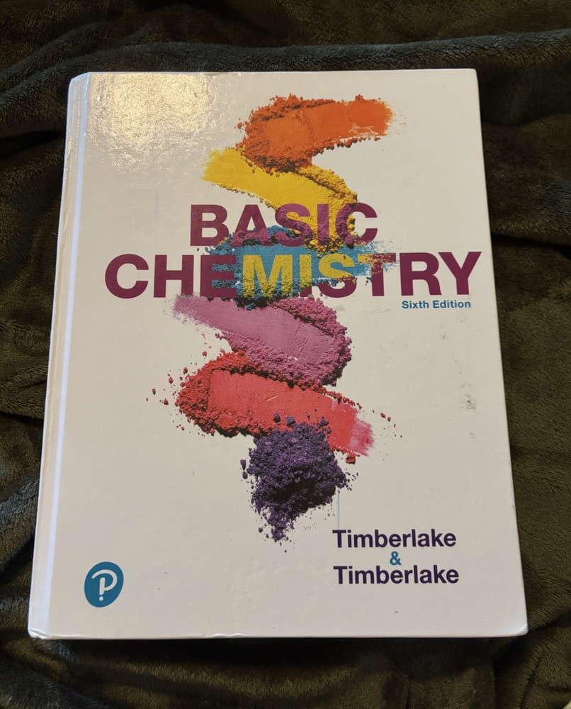 Basic Chemistry 6th Edition Timberlake & Timberlake Pearson Paperback 2019