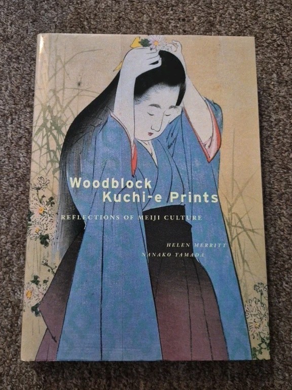 Woodblock Kuchi-e Prints : Reflections of Meiji Culture Hardcover