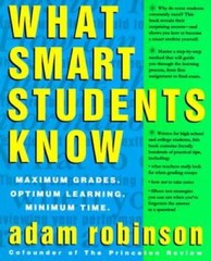 What Smart Students Know: Maximum Grades. Optimum Learning. M – VERY GOOD