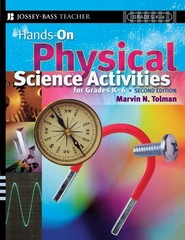 Hands-On Physical Science Activities For Grades K-6 , Second Edition – paper…