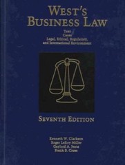 West’s Business Law, Clarkson, Kenneth W.,Miller, Roger LeRoy,Cross, Frank B.,Je