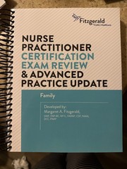 Nurse Practitioner Certification Exam Review & Advanced Practice Update