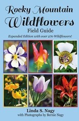 Rocky Mountain Wildflowers Field Guide by Nagy, Linda