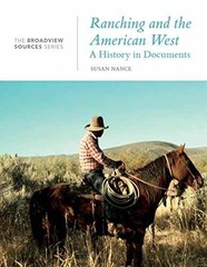 Ranching and the American West: A – Paperback, by Nance Susan – Acceptable