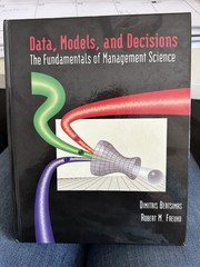 Data, Models, and Decisions: The Fundamentals of Management Science By Dimitris