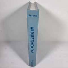 Wildlife Toxicology, Hardcover, 1991 ~ Tony J. Peterle