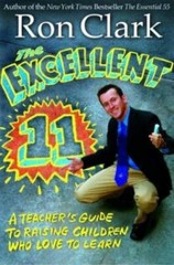 The Excellent 11: Qualities Teachers and Pa- hardcover, Ron Clark, 9781401301415
