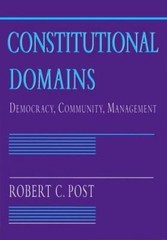 Constitutional Domains: Democracy, Community, Management Post, Robert C.