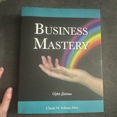 Business Mastery 5th Edition Revised Paperback (2007) Cherie Sohnen-Moe 462p