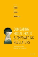 Combating Fiscal Fraud and Empowering Regulators: Bringing tax money back into t
