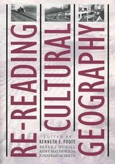 Re-reading Cultural Geography – Paperback, by Foote Kenneth E.; – Acceptable n