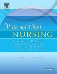 Maternal-Child Nursing by Jean Weiler Ashwill, Emily Slone McKinney, Susan R….