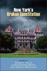 New York’s Broken Constitution: The Governance Crisis and the Path to Renewed G
