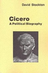 Cicero : A Political Biography by David Stockton (1988, Uk-Trade Paper)