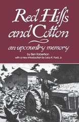 Red Hills and Cotton: An Upcountry Memory (Southern Classics)