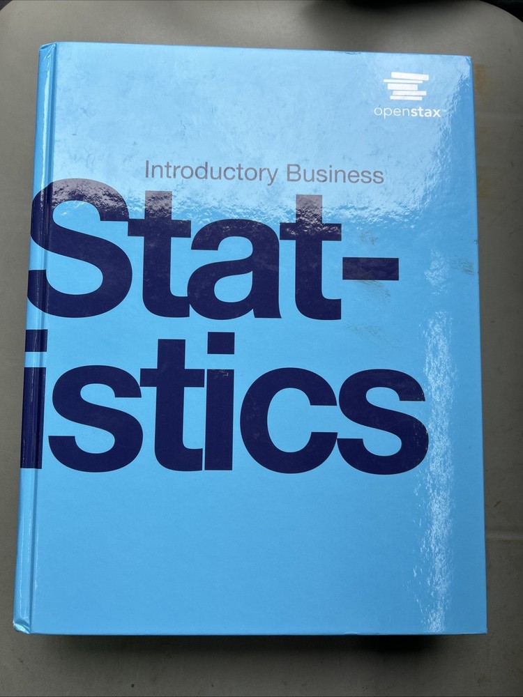 Introductory Business Statistics by Susan Dean, Alexander Holmes and Barbara…