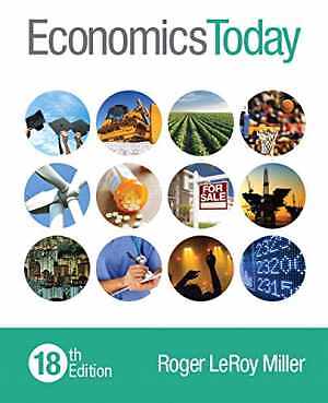 Economics Today (18th Edition) – Hardcover, by Miller Roger LeRoy – Acceptable