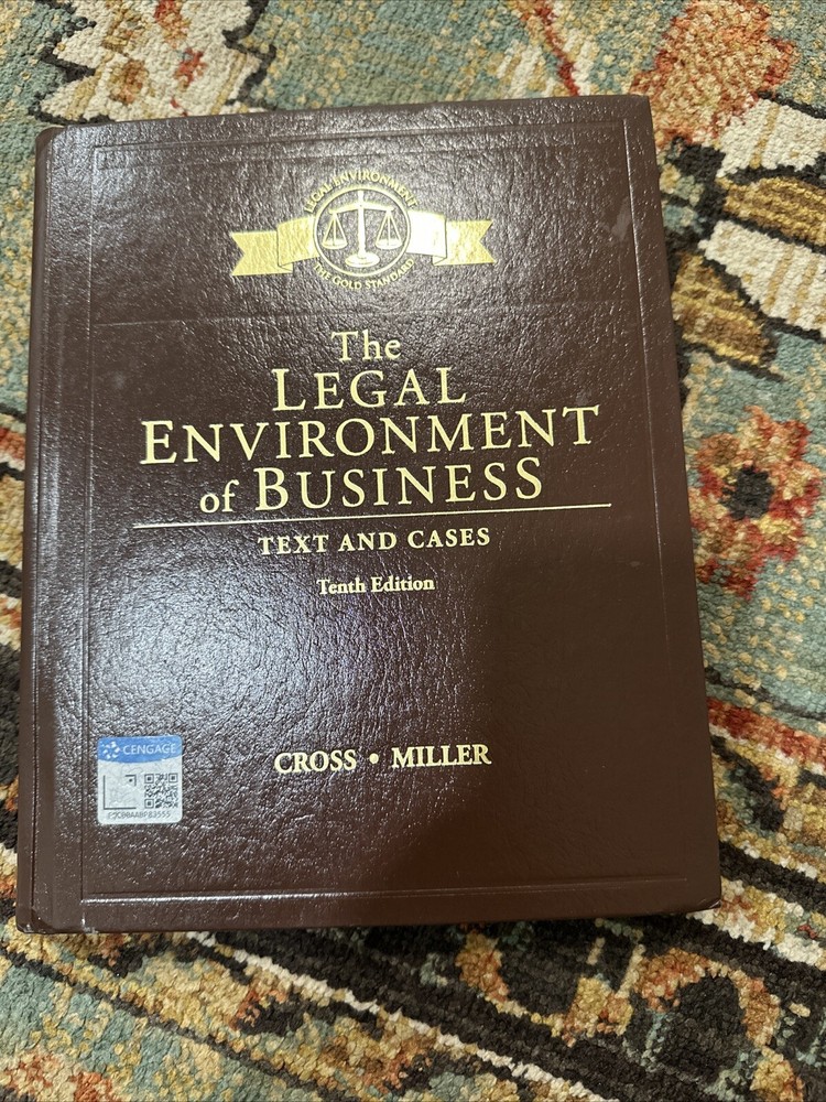 The Legal Environment of Business Cross Miller 10th Tenth Edition Hardcover
