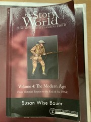 The Story Of The World Volume 4: The Modern Age, Activity Book And Textbook