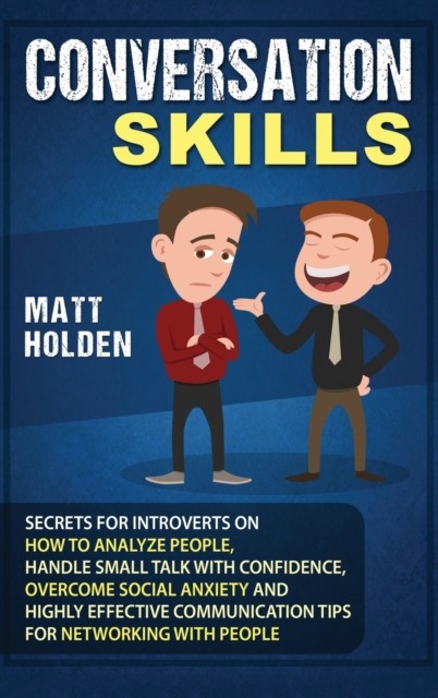 Holden – Conversation Skills Secrets for Introverts on How to Analyze – X555z