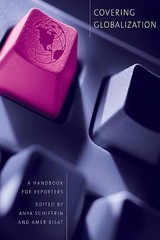 Covering Globalization: A Handbook for Reporters, , Good Book