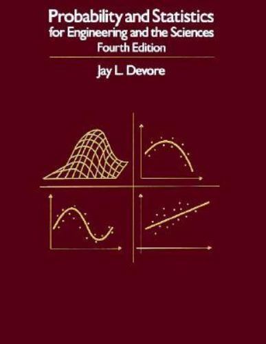 Probability and Statistics for Engineering and the Sciences by DeVore, Jay L.
